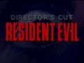 Resident Evil Director's Cut