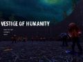 Vestige of Humanity