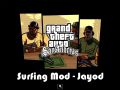 Grand Theft Auto San Andreas Surfing Mod