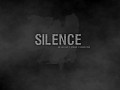Silence