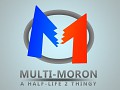 Multi-Moron (Half-Life 2)