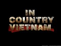 In Country: Vietnam