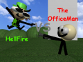 HellFire Vs. The OfficeMan
