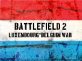 Battlefield 2 Luxembourg-Belguim War