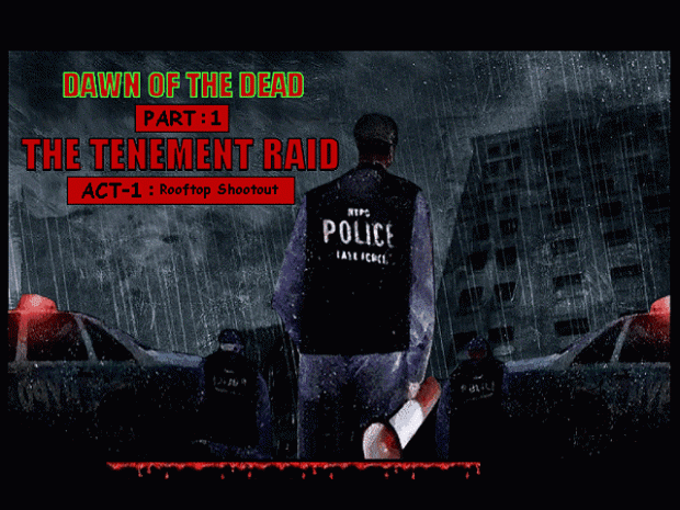 DOTD_Tenement Raid Part ( 1 ) - loading Screen