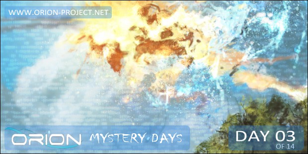 ORION - Mystery Days Event - Day 03