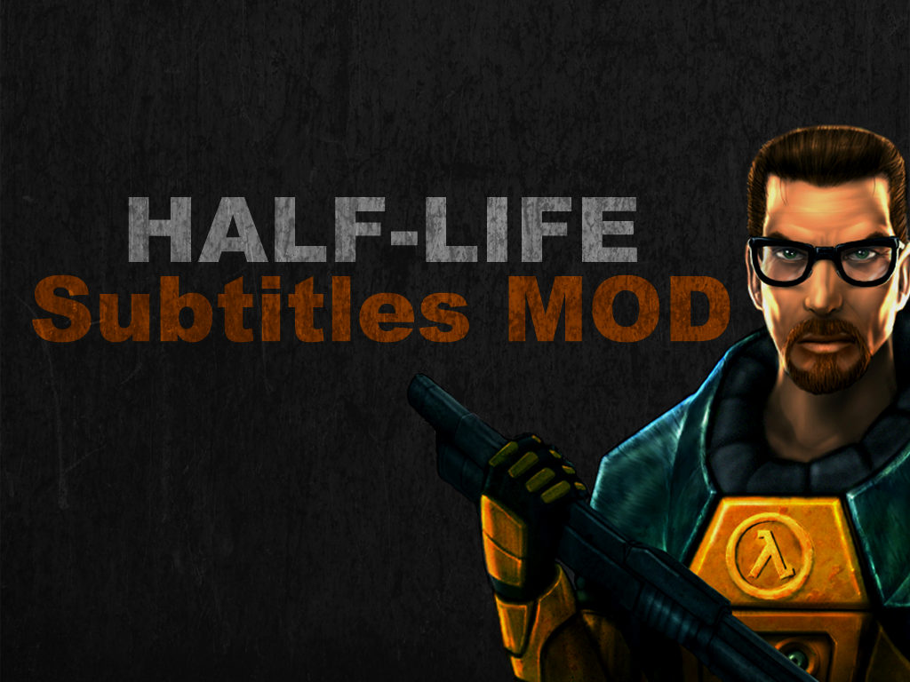 Subtitles Mod 30 Public Beta Version News Half Life Update Mod