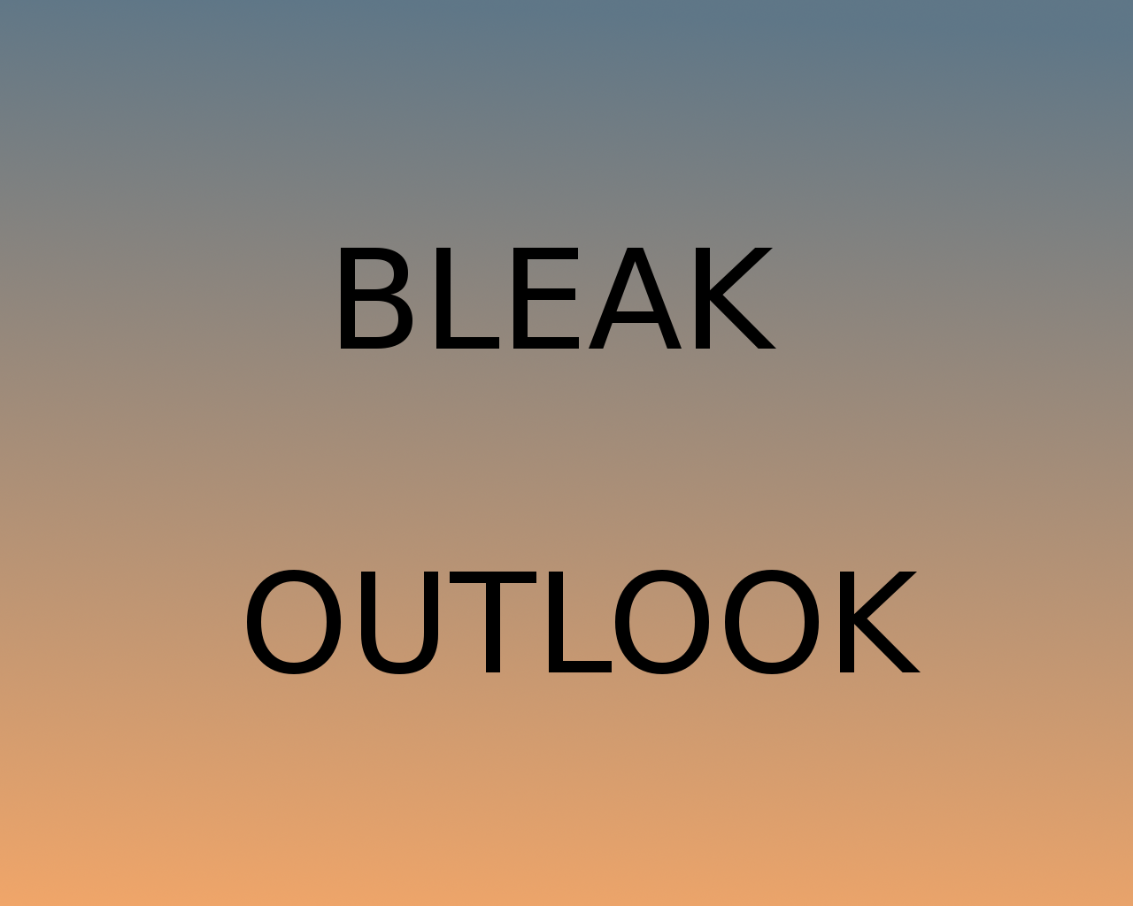 Other Words For Bleak Outlook