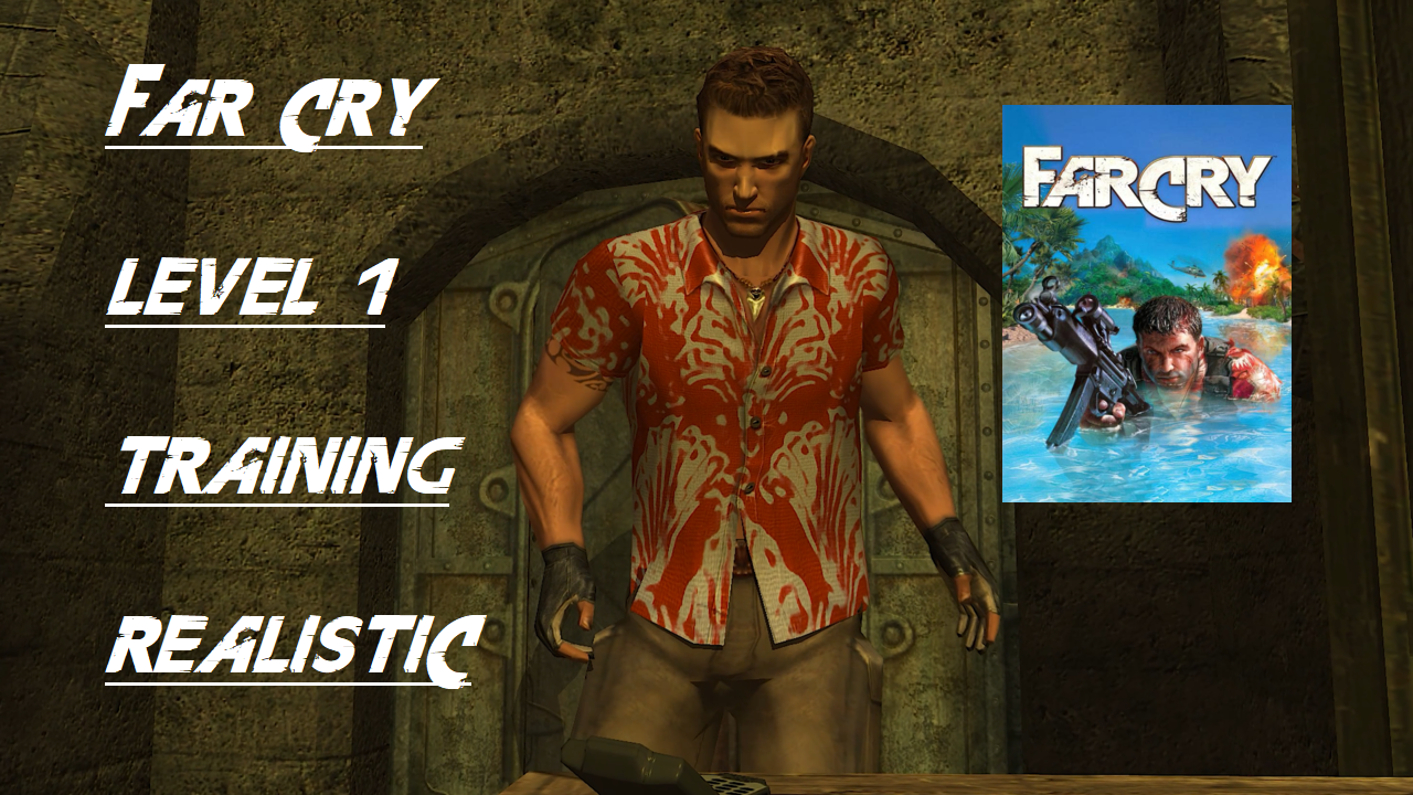 Far Cry Walkthrough Level 1 Training Realistic Difficulty Image