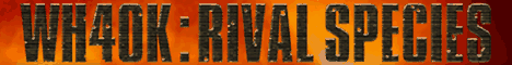 WH40K : Rival Species Ranked 1