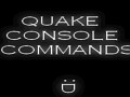 Quake Console Cmds