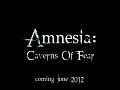 Presenting, Amnesia: Caverns Of Fear!