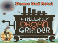 Hillbilly Organ Grinder Arcade Fun (demo out now!)