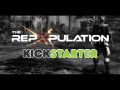 The Repopulation Kickstarter Launches