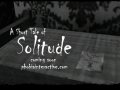A Short Tale of Solitude - trailer