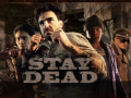 Download Stay Dead for free!