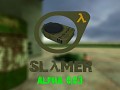 Slamer - 0.003 - New Items