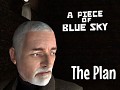 The Plan for A Piece of Blue Sky