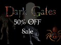 Dark Gates 50% Sale