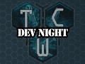 Tiberium Crystal War - TCW Developer Night Event