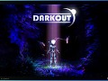 Darkout Released on Desura
