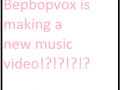 Bepbopvox new music video