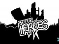 Street Heroes, Full Steam Ahead!