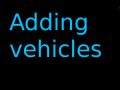 Adding vehicles