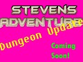 Dungeon Update Coming Soon!