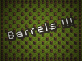 Barrels !