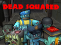 Our alpha build v0821a of Dead Squared has been uploaded to indieDB
