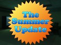 The Summer Update