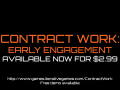 Contract Work: Early Engagement - Available Now!