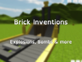 Brick Inventions: Explosions, Bombs & more