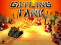 Gatling Tank Updated !