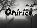 Onirica - developing and complications