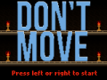 Don't Move Released!