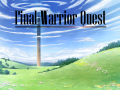 Final Warrior Quest: Gameplay Footage