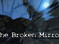 The Broken Mirror Mod Status