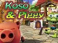 Koso and Piggy - My pig is starving! Update #8
