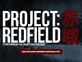 Project: Redfield is alive and well!