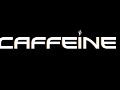 Caffeine Official Teaser