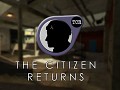 The Citizen Returns Moddb Entry