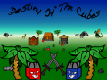  Destiny Of The Cubes -Team of Cubes (Alpha 1.8 Available)