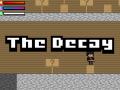 The Decay - News #3