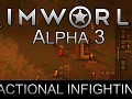 RimWorld Alpha 3 - Factional Infighting released