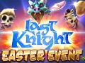 Last Knight Easter Event!