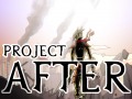 Project AFTER is now on Greenlight