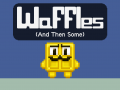 Waffles (And Then Some) Demo Reviewed by Softpedia