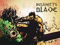 Insanity's Blade Gameplay Trailer Launched!